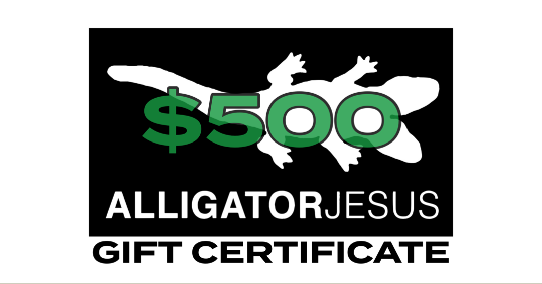 ALLIGATOR JESUS Gift Certificate